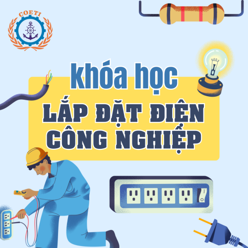 KHÓA HỌC LẮP ĐẶT ĐIỆN CÔNG NGHIỆP